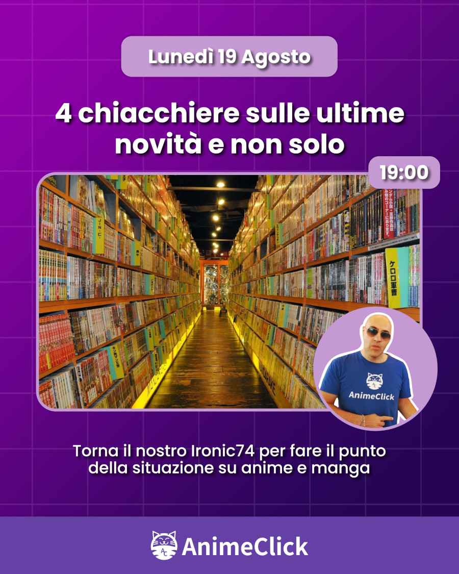 AnimeClick su Twitch: programma dal 19 al 25 agosto AnimeClick su Twitch: programma dal 19 al 25 agosto